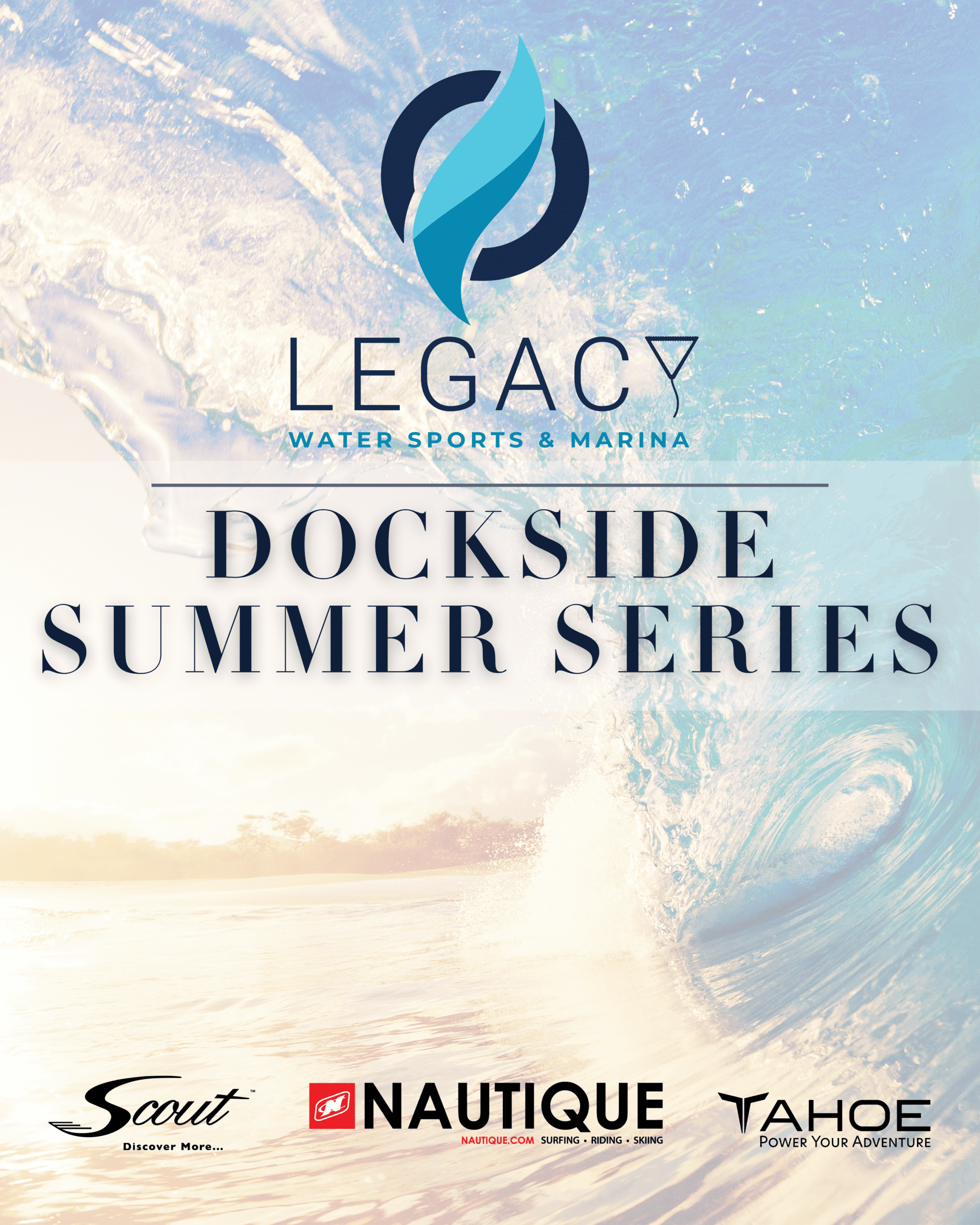 Legacy Watersports & Marina Dockside Summer Series event featuring boat brands Nautique, Scout, and Tahoe on Walloon Lake with wave imagery